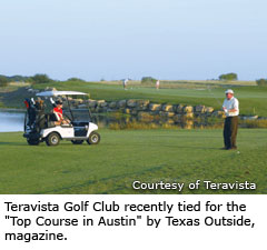 Teravista Golf Club recently tied for the 'Top Course in Austin' by Texas Outside, magazine.