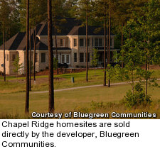 Chapel Ridge homesites are sold directly by the developer, Bluegreen Communities