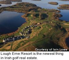 Lough Erne Resort is the newest thing in Irish golf real estate