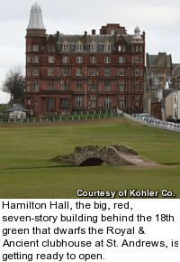 Hamilton Hall dwarfs the Royal & Ancient clubhouse in St. Andrews